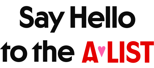 Say Hello to the A List with a pink heart.