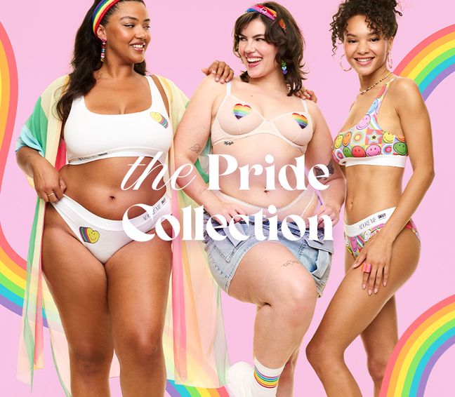 The Pride Collection. Three women modeling underwear with rainbows and smileys.